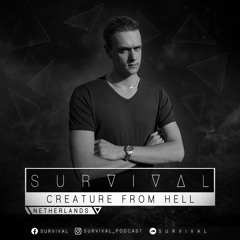 SURVIVAL Podcast #088 by Creature From Hell
