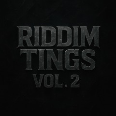 RIDDIM TINGS VOL. 2