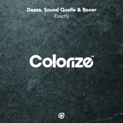 Dezza,  Sound Quelle & Boxer - Exactly