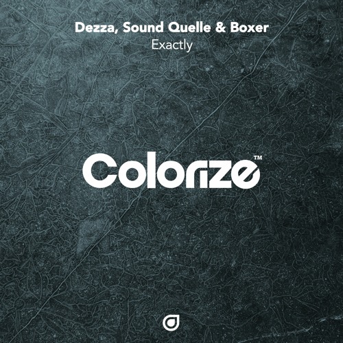 Dezza,  Sound Quelle & Boxer - Exactly