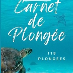 ⚡️ TÉLÉCHARGER EPUB Mon Carnet de Plongée. 118 plongées. Free