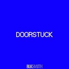 DOORSTUCK