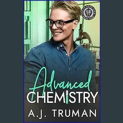 [EBOOK] ⚡ Advanced Chemistry: An MMM, Age Gap Romance (South Rock High Book 4) Book PDF EPUB