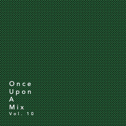 Once Upon A Mix 10