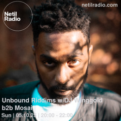 Unbound Riddims w/DJ Winggold b2b Mosai - Oct 7th, 2025