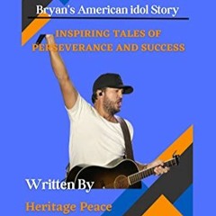Free Pdf From Dream To Reality; Luke Bryan's American Idol Story: Inspiring Tales Of Perseverance A