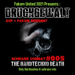 Druckgewalt @ Fakom United - The Hardtechno Death #005 - Schranz Combat