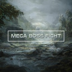 Mega Boss Fight