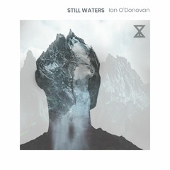 Ian O'Donovan - Still Waters LP [XYZ016]