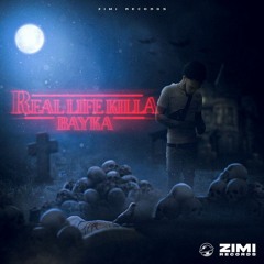 Bayka - Real Life Killa dubplate