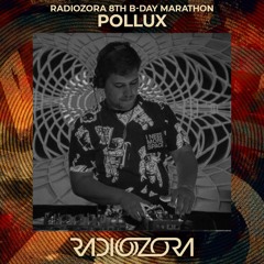 POLLUX | RadiOzora 8th B-Day Live Stream Marathon | 05/11/2021