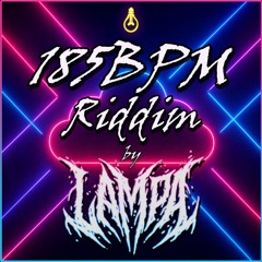 185BPM RIDDIM