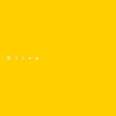 Drive!!!!