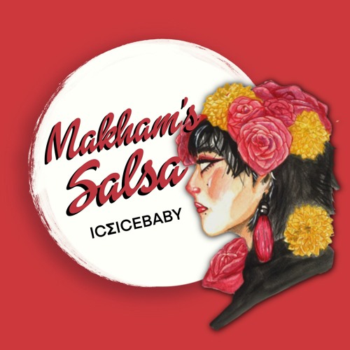 Makham's Salsa - ICΣICEBABY