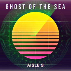 Ghost Of The Sea