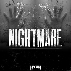 Nightmare(Original mix)-HYUN, RE:CURE[OUT NOW=BUY]
