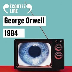Livre Audio Gratuit 🎧 : 1984, De George Orwell