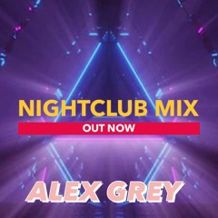 #017 TAGV SHOW - The Alex Grey Vibes - NIGHTCLUB MX