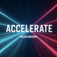 Accelerate
