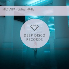 Housenick - Catastrophe