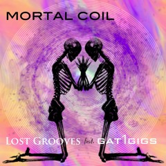 Mortal Coil (feat. gat1gigs)