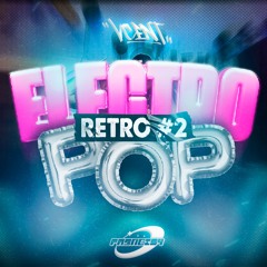 MIX ELECTRO POP RETRO #2 ⛱ (KE$HA, DAVID GUETTA, FLO RIDA, RIHANNA) - DJ VCENT FT. FABNOISY