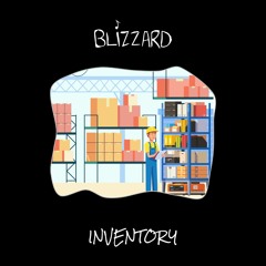 Blizzard - Inventory (prod. by @iamblizzard)