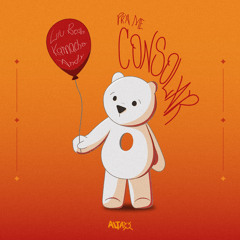 Pra Me Consolar (feat. LiuBeatz)