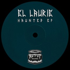 EL LAURIE - HAUNTED EP *clips*