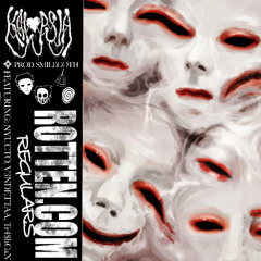 ROTTEN.COM REGULARS (ft. V3NDETTAA, NYUCTO, Tr4$hCaN) [prod. SMILEGOTH]