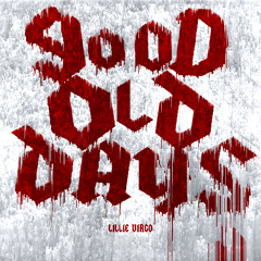 Lillie Virgo - Good Old Days