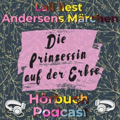 Lali liest Andersens Märchen - Die Prinzessin auf der Erbse