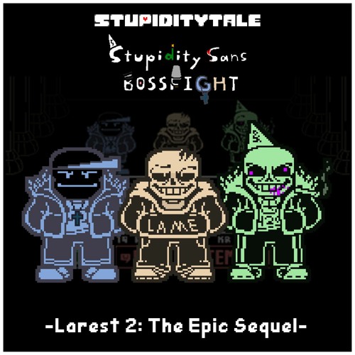 13 - Larest 2: The Epic Sequel