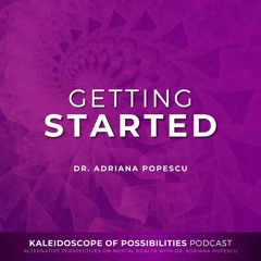 Getting Started - Kaleidoscope Of Possibilities Episode 90 Clip with Sharene Rodamaker