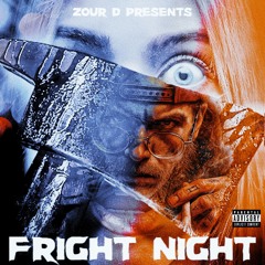 ZOUR D - FRIGHT NIGHT