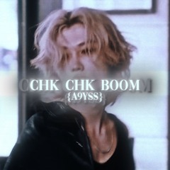 Chk Chk Boom