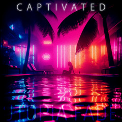 Captivated