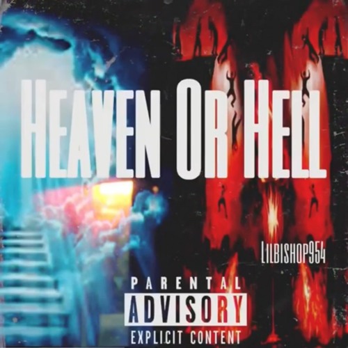 Stream Heaven Or Hell by Big Bishop | Listen online for free on SoundCloud