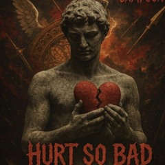 HURT SO BAD