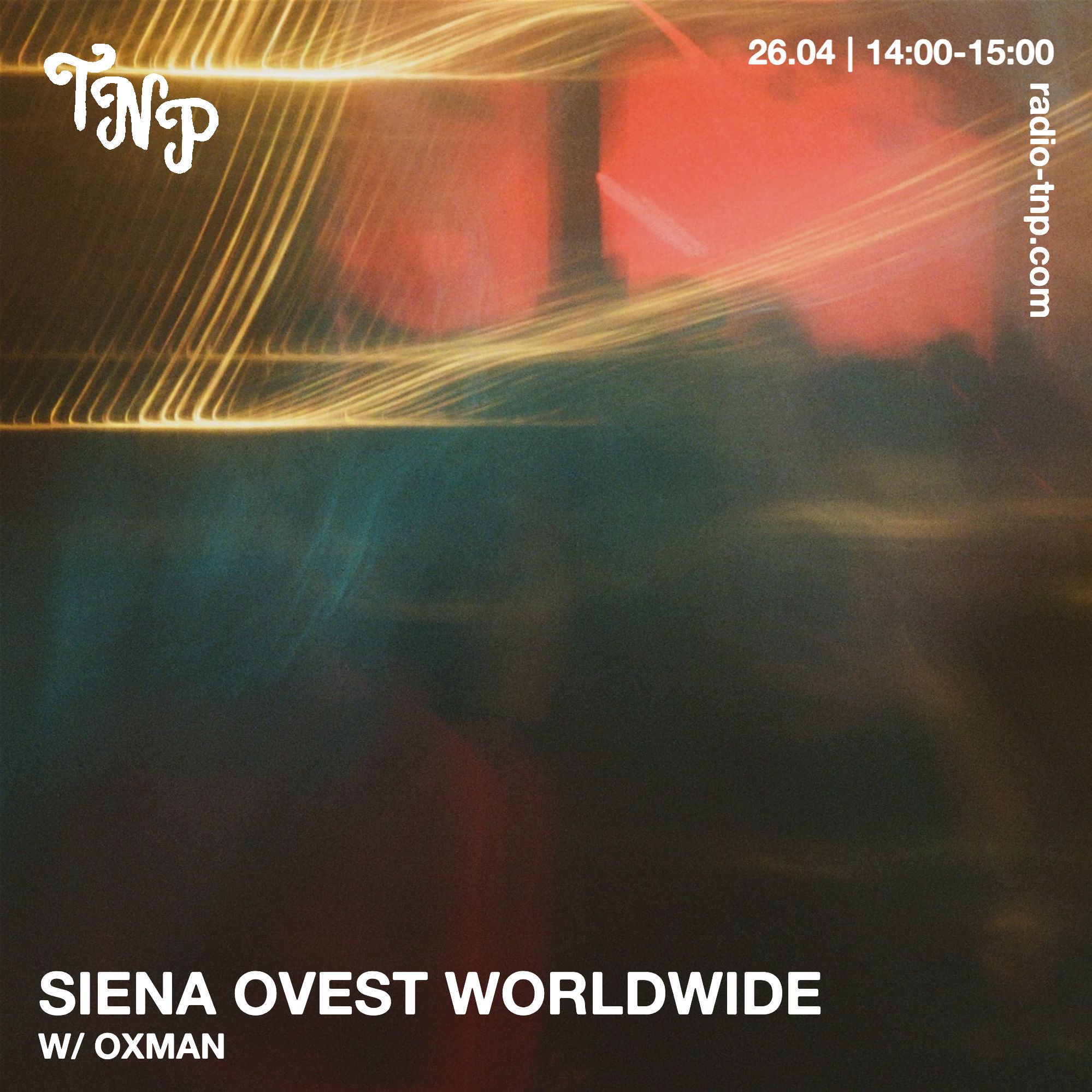 Siena Ovest Worldwide w/ Oxman