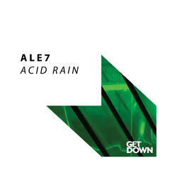 Ale7 - Acid Rain [OUT NOW]