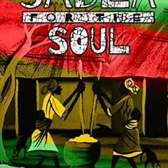 Read [EPUB KINDLE PDF EBOOK] Sadza for the Soul by  Kathy A McCarthy &  Jennifer Mori