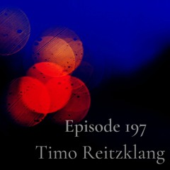 We Are One Podcast Episode 197 - Timo Reitzklang