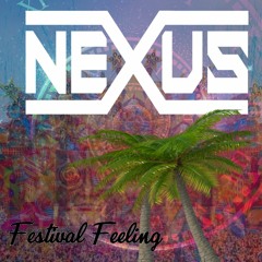 Nexus Presents: Festival Feeling 2020