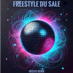 Lorenzo- Freestyle Du Sale ( Hecate Disco House Extended Remix)