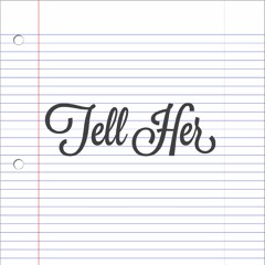 Tell Her (DJ AK-SHON & ToneOnly)