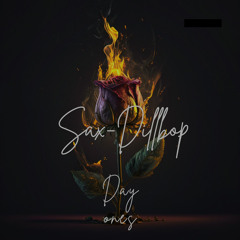 day ones Sax-Dillbop