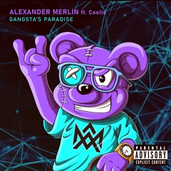 Coolio - Gangsta's Paradise (Alexander Merlin Remix)