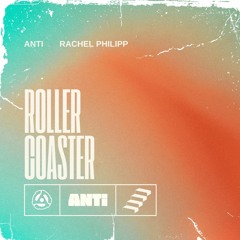 Roller Coaster - with Rachel Philipp