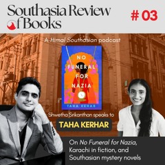 Southasia Review of Books Podcast #03: Taha Kehar on Southasian mystery novels